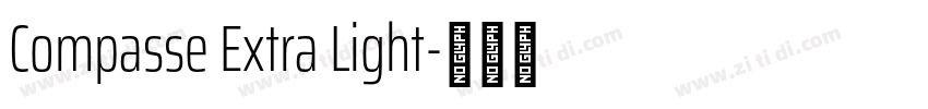 Compasse Extra Light字体转换